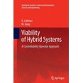 thumbnail image 1 of Intelligent Systems, Control and Automat Viability of Hybrid Systems: A Controllability Operator Approach, Book 55, (Paperback), 1 of 1