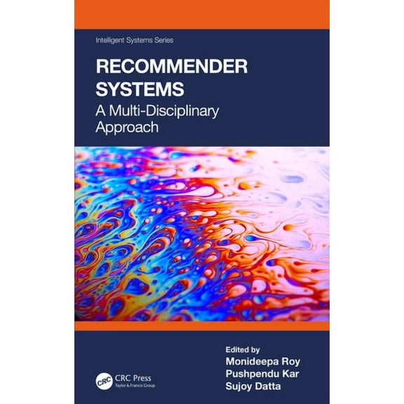 Intelligent Systems Recommender Systems: A Multi-Disciplinary Approach, (Paperback)