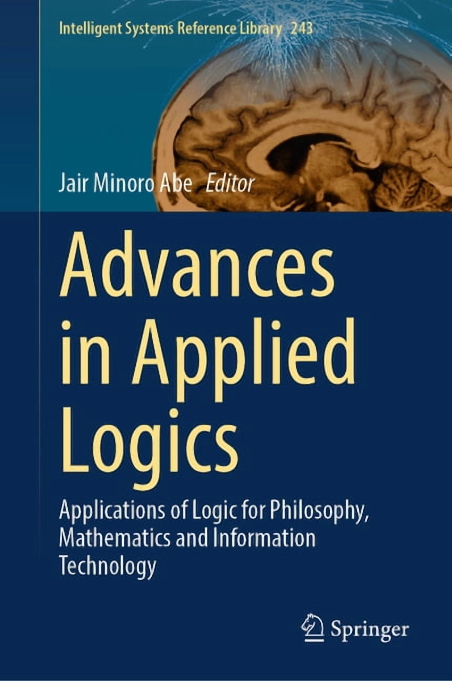 Intelligent Systems Reference Library Advances in Applied Logics ...