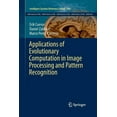 thumbnail image 1 of Intelligent Systems Reference Library Applications of Evolutionary Computation in Image Processing and Pattern Recognition, Book 100, (Paperback), 1 of 3