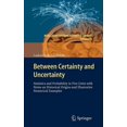 thumbnail image 1 of Intelligent Systems Reference Library Between Certainty and Uncertainty: Statistics and Probability in Five Units with Notes on Historical Origins and Illustr, Book 31, (Hardcover), 1 of 1