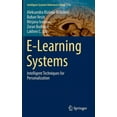 thumbnail image 1 of Intelligent Systems Reference Library E-Learning Systems: Intelligent Techniques for Personalization, Book 112, (Hardcover), 1 of 1
