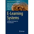 thumbnail image 1 of Intelligent Systems Reference Library E-Learning Systems: Intelligent Techniques for Personalization, Book 112, (Paperback), 1 of 1