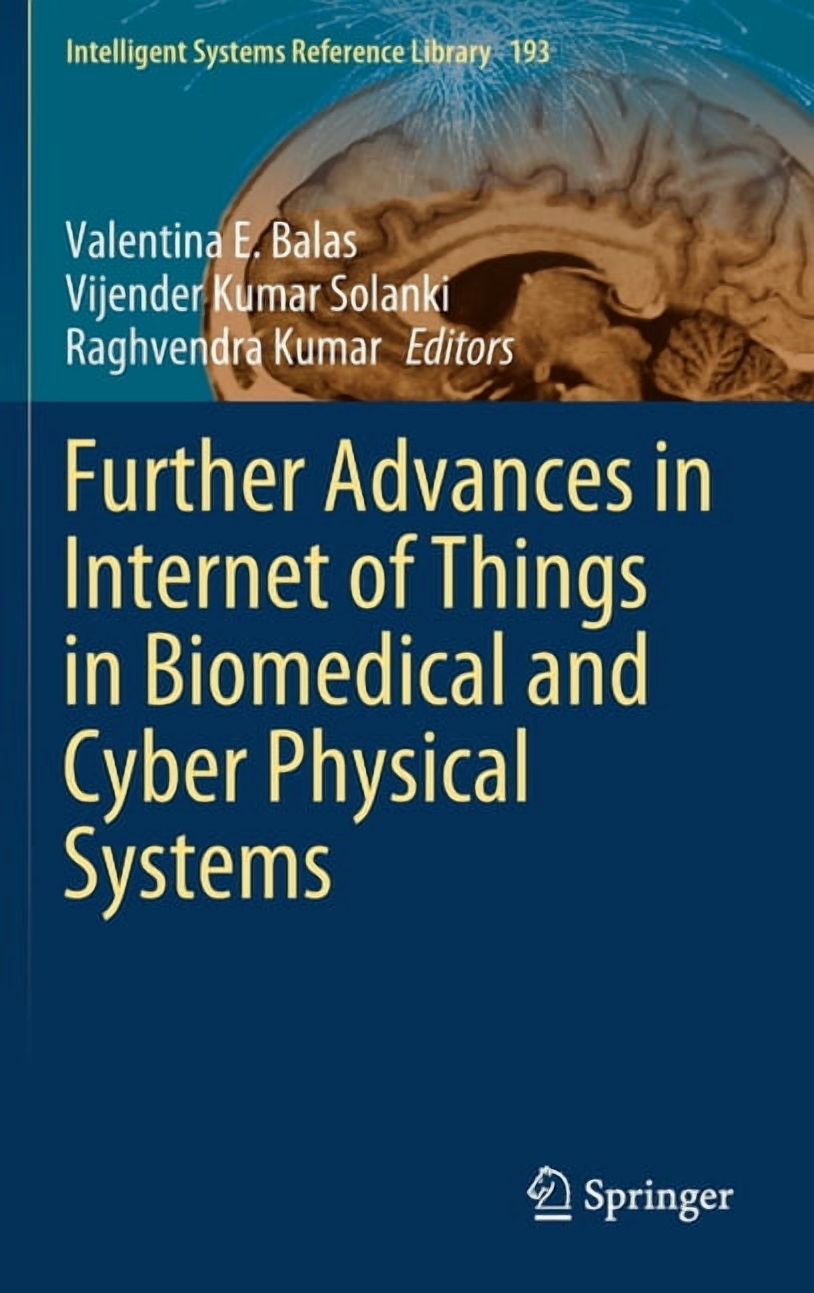 Biomedical Ref Intelligent Systems Reference Library Further Advances in Internet of ...