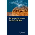 thumbnail image 1 of Intelligent Systems Reference Library Recommender Systems for the Social Web, Book 32, (Hardcover), 1 of 1