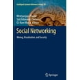 thumbnail image 1 of Intelligent Systems Reference Library Social Networking: Mining, Visualization, and Security, Book 65, (Paperback), 1 of 1