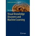 thumbnail image 1 of Intelligent Systems Reference Library Visual Knowledge Discovery and Machine Learning, Book 144, (Paperback), 1 of 1