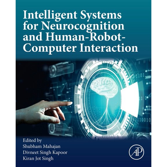 Intelligent Systems for Neurocognition and Human-Robot-Computer Interaction, (Paperback)