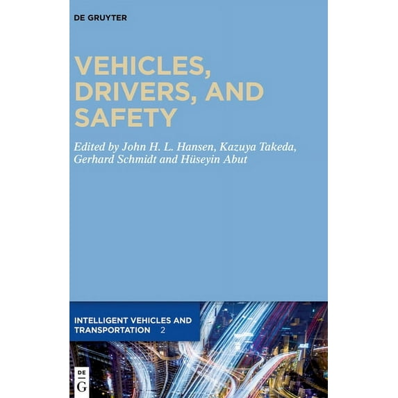 Intelligent Vehicles and Transportation Vehicles, Drivers, and Safety, Book 2, (Hardcover)