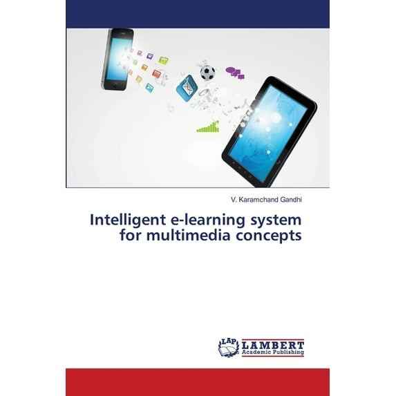 Intelligent e-learning system for multimedia concepts (Paperback)