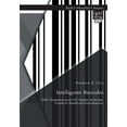 thumbnail image 1 of Intelligente Barcodes: Mehr Transparenz durch GS1 DataBar Strichcodes. Vorteile für Handel und Endverbraucher (Paperback), 1 of 1