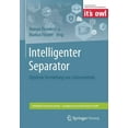thumbnail image 1 of Intelligente Technische Systeme - LÃ¶sung Intelligenter Separator: Optimale Veredelung Von Lebensmitteln, (Paperback), 1 of 1