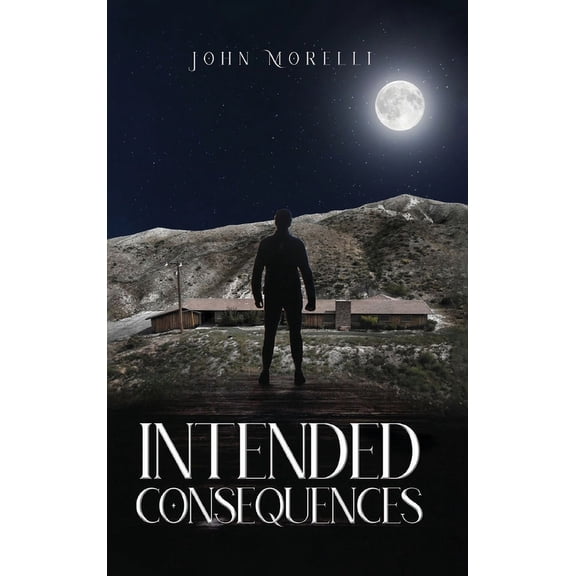 Intended Consequences, (Hardcover)