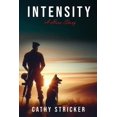 thumbnail image 1 of Intensity: A Hero Story, (Paperback), 1 of 1