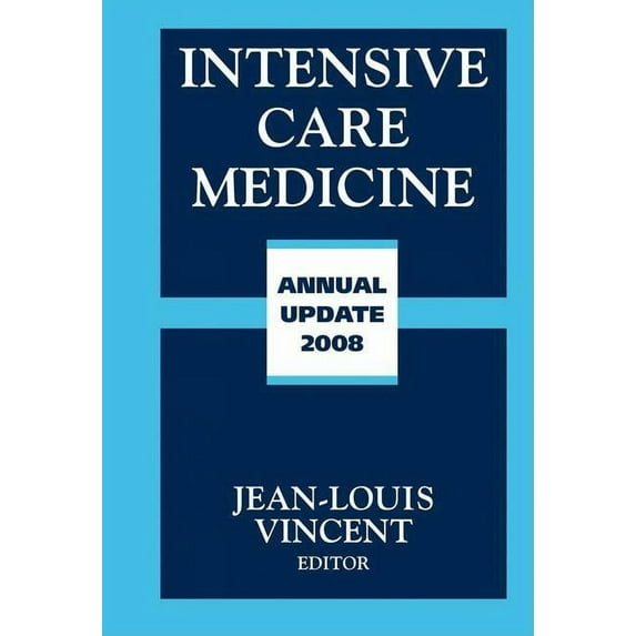 Intensive Care Medicine: Annual Update 2008, (Hardcover)