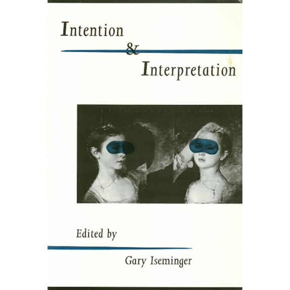 Pre-Owned Intention Interpretation (Paperback) 1566393469 9781566393461