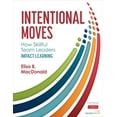thumbnail image 1 of Intentional Moves: How Skillful Team Leaders Impact Learning, (Paperback), 1 of 1