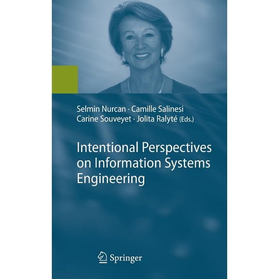 Intentional Perspectives on Information Systems Engineering, (Hardcover)