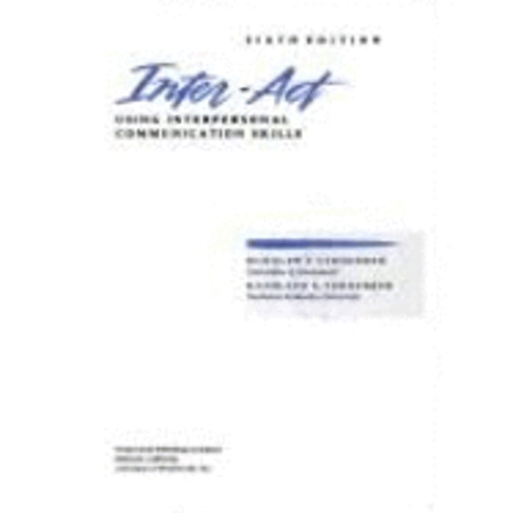 Pre-Owned Inter-Act : Using Interpersonal Communication Skills 9780534165062 Used