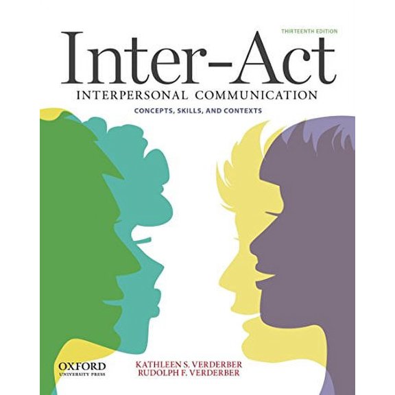 Pre-Owned Inter-Act: Interpersonal Communication Concepts, Skills, and Contexts