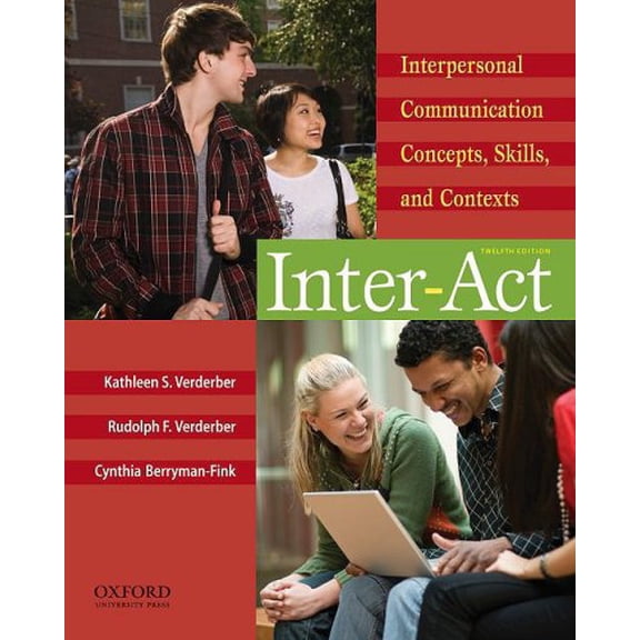 Pre-Owned Inter-Act: Interpersonal Communication Concepts, Skills, and Contexts (Paperback) 0195378911 9780195378917