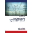 thumbnail image 1 of Inter-Area Transfer Capability Assessment of Nigerian 330kV Network (Paperback), 1 of 1