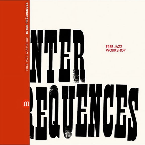 Free Jazz Workshop - Inter Frequences - Music & Performance - Vinyl