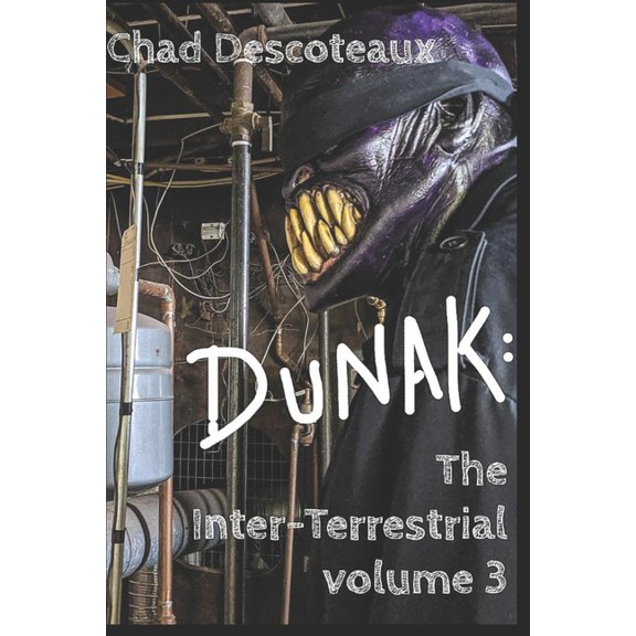 Inter-Terrestrial Dunak: The Inter-Terrestrial volume 3, Book 3, (Paperback)