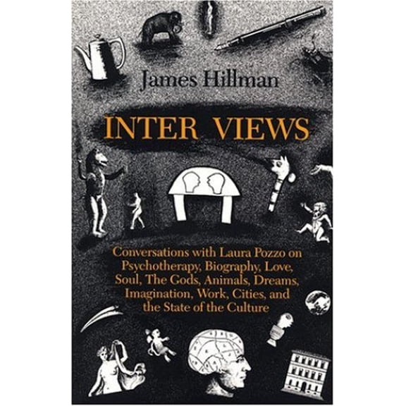 Pre-Owned Inter Views: Conversations With Laura Pozzo on Psychotherapy, Biography, Love, Soul, Dreams, Work, Imagination, and the State of the Culture, 9780882143484, 0882143484, Paperback,