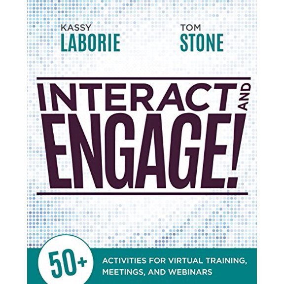 Pre-Owned Interact & Engage!: 50 Activities for Virtual Training, Meetings, and Webinars Paperback