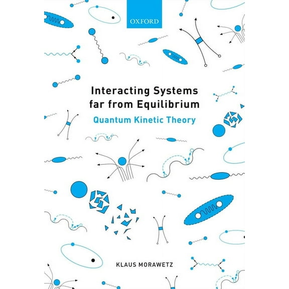 Interacting Systems far from Equilibrium, (Hardcover)