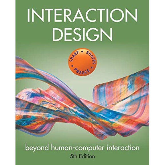 Pre-Owned Interaction Design: Beyond Human-Computer Interaction (Paperback) 1119547253 9781119547259