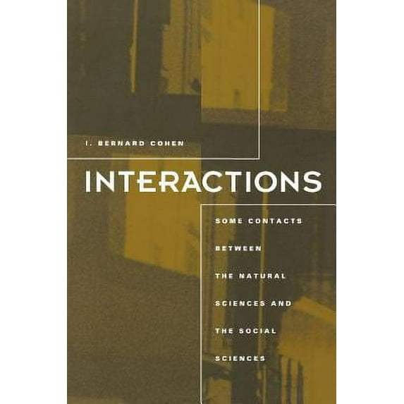 Pre-Owned Interactions: Some Contacts between the Natural Sciences and the Social Sciences (Paperback) 0262531240 9780262531245