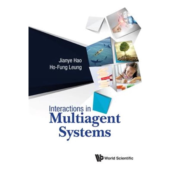 Pre-Owned Interactions in Multiagent Systems (Hardcover)