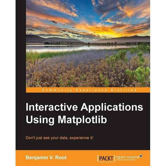 Interactive Applications using Matplotlib, (Paperback)