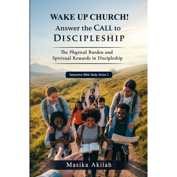 Interactive Bible Study Wake Up Church!: Answer the Call to Discipleship, Book 2, (Paperback)