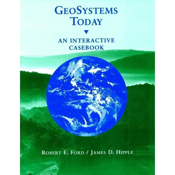 Interactive Casebook Geosystems Today: An Interactive Casebook, (Paperback)