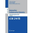 thumbnail image 1 of Interactive Collaborative Robotics: 4th International Conference, Icr 2019, Istanbul, Turkey, August 20-25, 2019, Procee, (Paperback), 1 of 1
