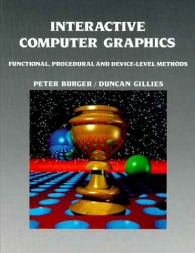 Pre-Owned Interactive Computer Graphics: Functional, Procedural and ...