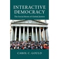 thumbnail image 1 of Interactive Democracy: The Social Roots of Global Justice, (Paperback), 1 of 1