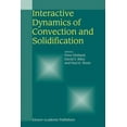 thumbnail image 1 of Interactive Dynamics of Convection and Solidification, (Paperback), 1 of 1
