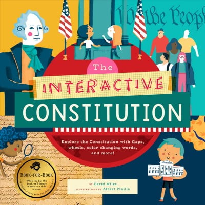 Pre-Owned The Interactive Constitution: Explore the Constitution with Flaps, Wheels, Color-Changing Words, and More!