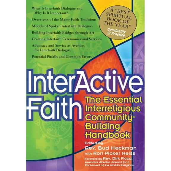 Interactive Faith: The Essential Interreligious Community-Building Handbook, (Paperback)
