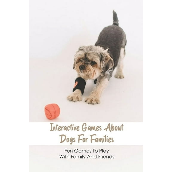 Interactive Games About Dogs For Families: Fun Games To Play With Family And Friends: Adventure Challenge (Paperback)
