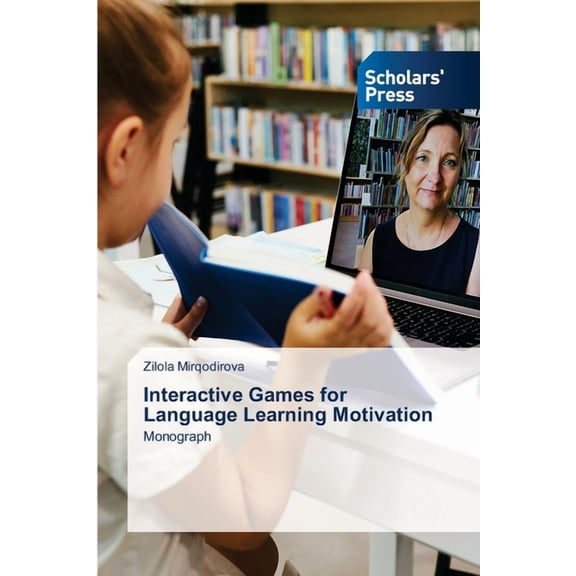Interactive Games for Language Learning Motivation, (Paperback)