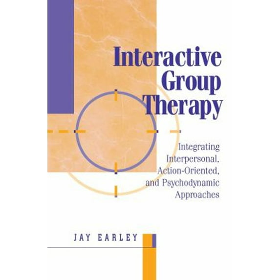 Pre-Owned Interactive Group Therapy: Integrating, Interpersonal, Action-Orientated and Psychodynamic Approaches (Hardcover) 0876309848 9780876309841