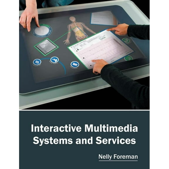 Interactive Multimedia Systems and Services, (Hardcover)