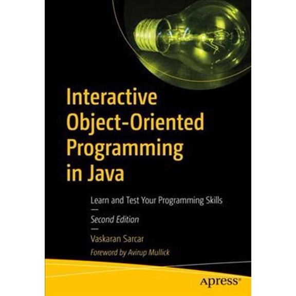 Pre-Owned Interactive Object-Oriented Programming in Java: Learn and Test Your Programming Skills (Paperback)