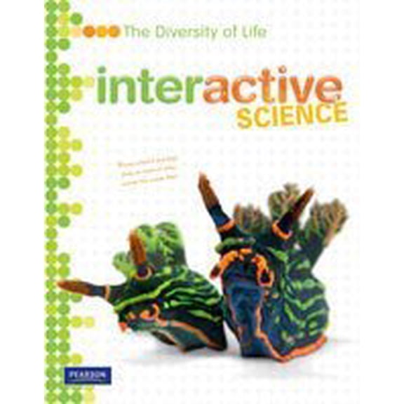 Interactive Science: The Diversity of Life (Teacher's Edition)