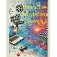thumbnail image 1 of Interactive Storytelling Essentials, (Paperback), 1 of 1